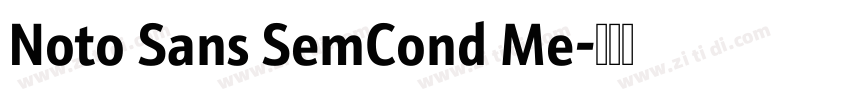 Noto Sans SemCond Me字体转换